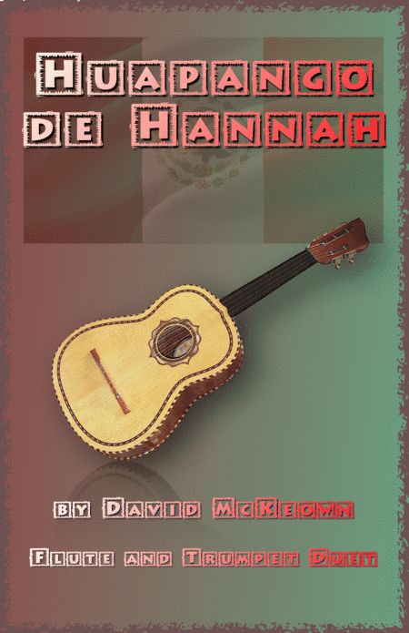 Huapango de Hannah, for Flute and Trumpet Duet
