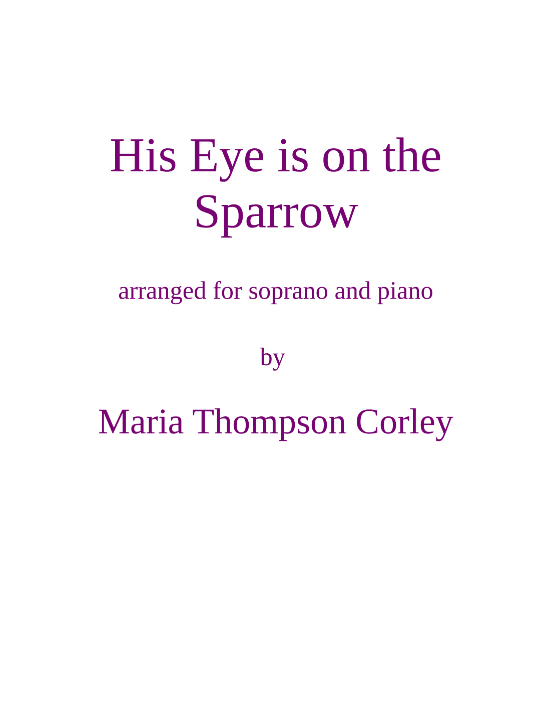His Eye is on the Sparrow (arr. Maria Thompson Corley)