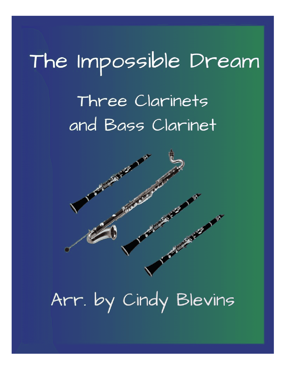 The Impossible Dream (arr. Cindy Blevins)