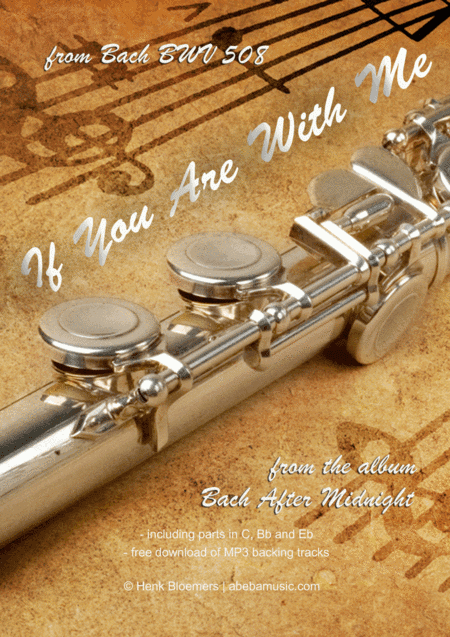 If You Are With Me from Bach BWV 508 (arr. Henk Bloemers)