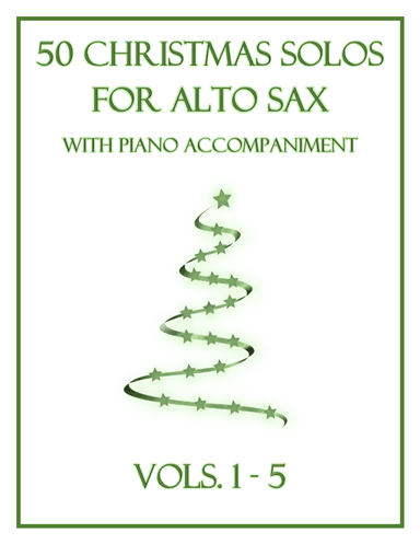 50 Christmas Solos for Alto Sax with Piano Accompaniment (arr. B. C. Dockery)