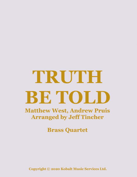Truth Be Told (arr. Jeff Tincher)
