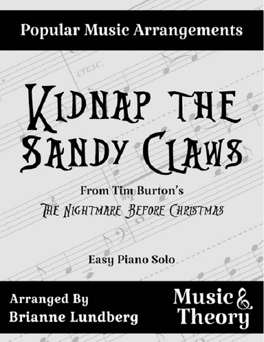 Kidnap The Sandy Claws (arr. Brianne Lundberg)