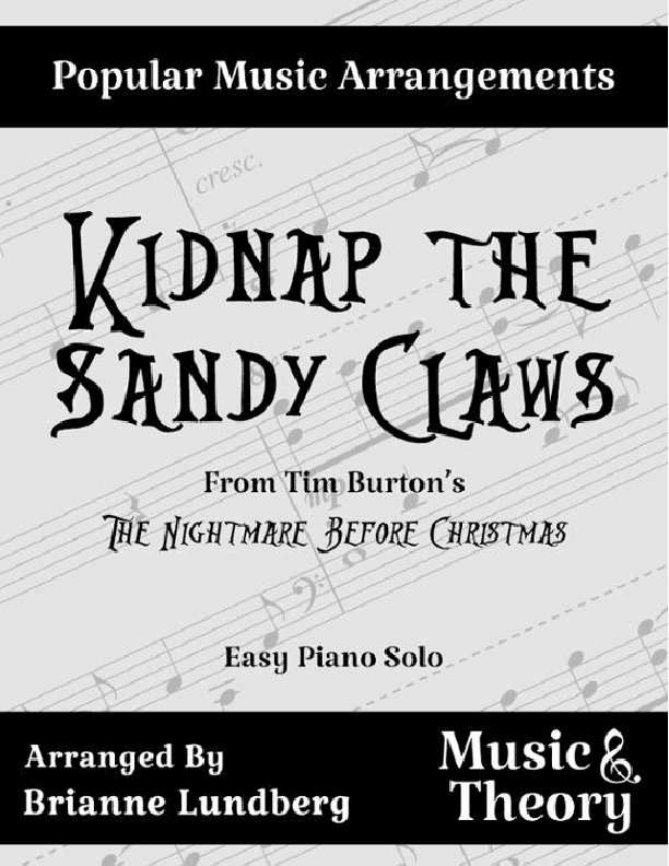 Kidnap The Sandy Claws (arr. Brianne Lundberg)
