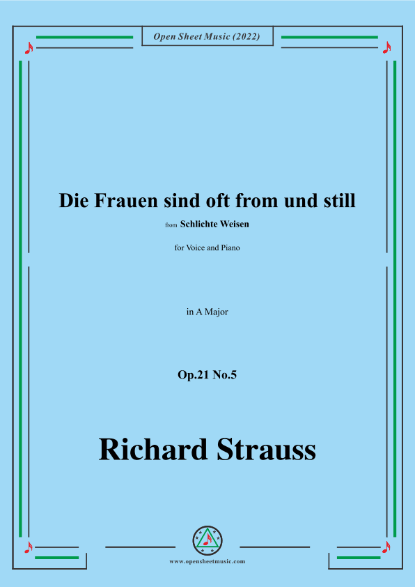 Richard Strauss-Die Frauen sind oft from und still,Op.21 No.5,in A Major (arr. OSM Press)