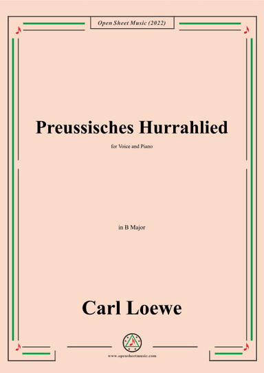 Loewe-Preussisches Hurrahlied,in B Major,for Voice and Piano (arr. OSM Press)