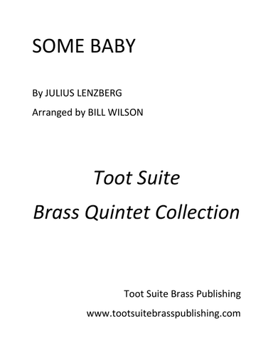 Some Baby (arr. Bill Wilson)