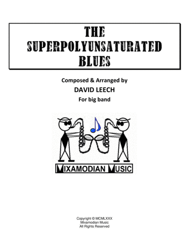 The Superpolyunsaturated Blues