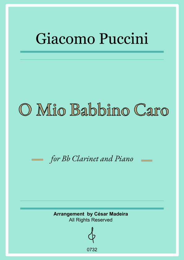 O Mio Babbino Caro by Puccini - Bb Clarinet and Piano (Full Score and Parts) (arr. César Madeira)