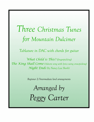 Three Christmas Tunes for Mt. Dulcimer in DAC (arr. Peggy Carter)