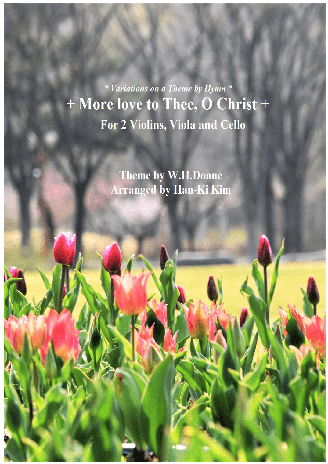 More Love to Thee O Christ (For String Quartet) (arr. Han-Ki Kim)