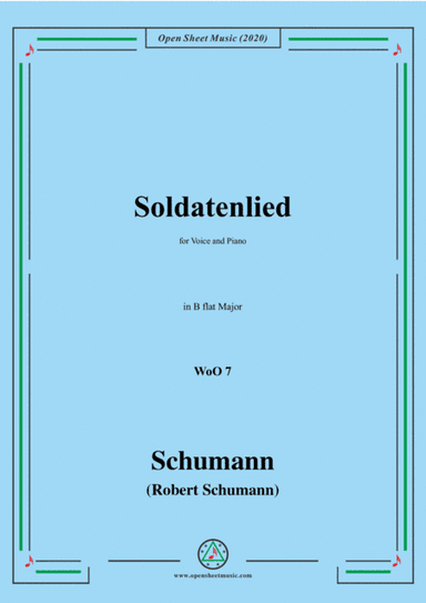 Schumann-Soldatenlied,WoO 7,in B flat Major,for Voice and Pno (arr. MSM)