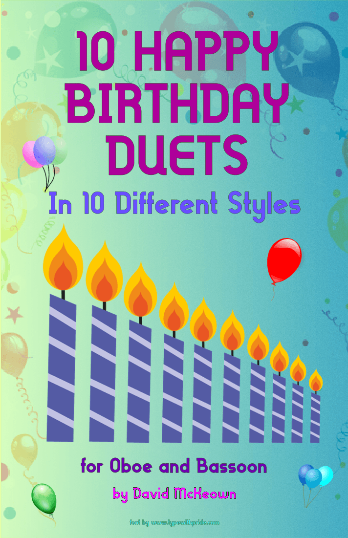 10 Happy Birthday Duets, (in 10 Different Styles), for Oboe and Bassoon (arr. David McKeown)