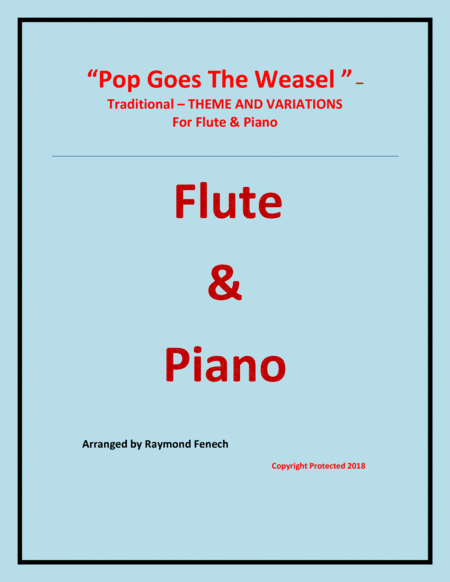 Pop Goes The Weasel - Theme and Variation For Flute and Piano (arr. Raymond Fenech)