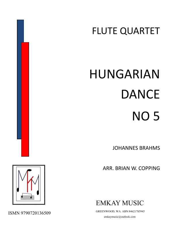 HUNGARIAN DANCE NO 5 - FLUTE QUARTET (arr. BRIAN W. COPPING)