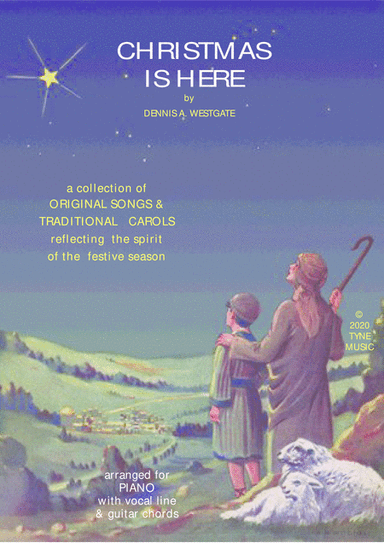 CHRISTMAS IS HERE  (New festive songs & traditional carols)