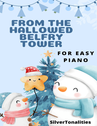 From the Hallowed Belfry Tower Easy Piano Sheet Music 2nd Edition (arr. SilverTonalities)