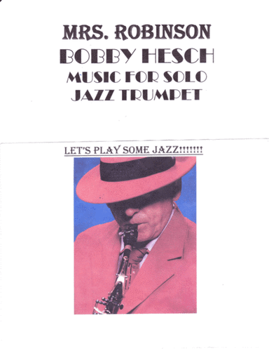 Mrs. Robinson (arr. Bobby Hesch)