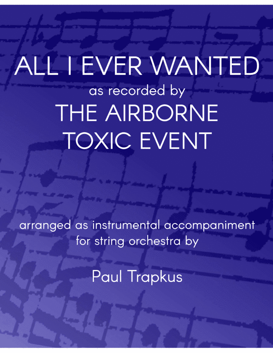 All I Ever Wanted (arr. Paul Trapkus)