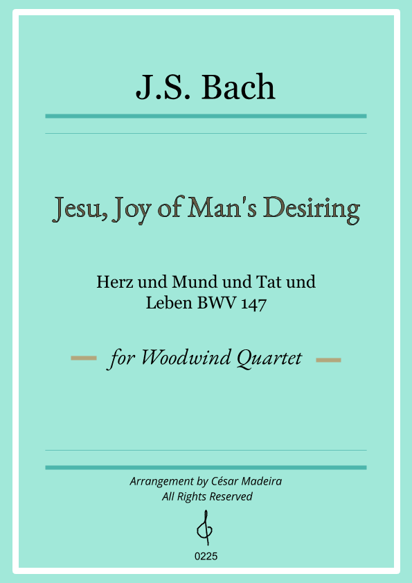 Jesu, Joy of Man's Desiring - Woodwind Quartet (Full Score and Parts) (arr. César Madeira)