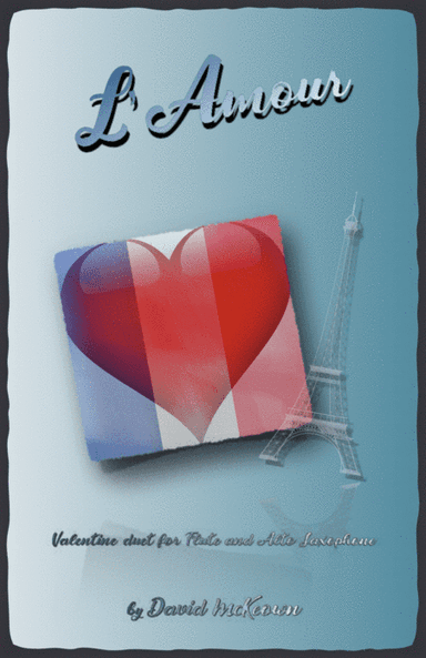 L'Amour, Flute and Alto Saxophone Duet for Valentines