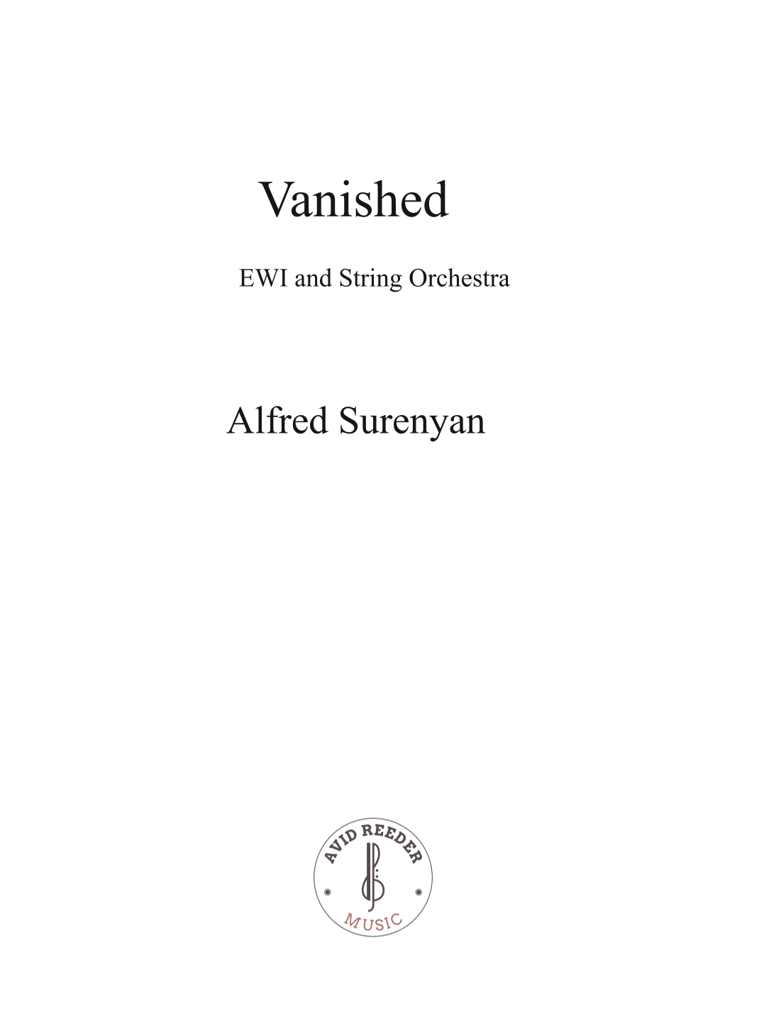 Vanished for EWI and String Orchestra: Alfred Surenyan