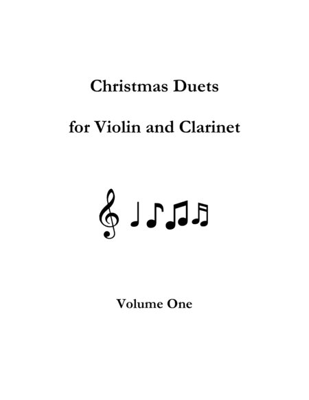 Christmas Duets for Violin and Clarinet, Volume One (arr. Emily Gray)