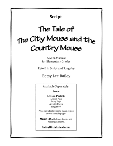 The Tale of the City Mouse and the Country Mouse - SCRIPT