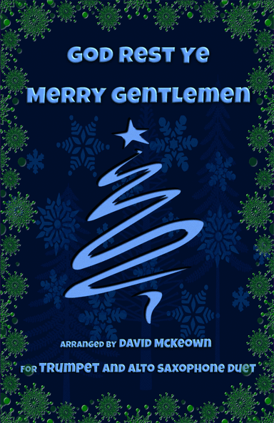God Rest Ye Merry Gentlemen, Jazz Style, for Trumpet and Alto Saxophone Duet (arr. David McKeown)
