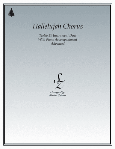 Hallelujah Chorus (treble Eb instrument duet) (arr. sandra dee zylstra)
