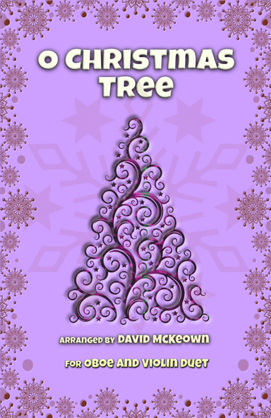 O Christmas Tree, (O Tannenbaum), Jazz style, for Oboe and Violin Duet (arr. David McKeown)