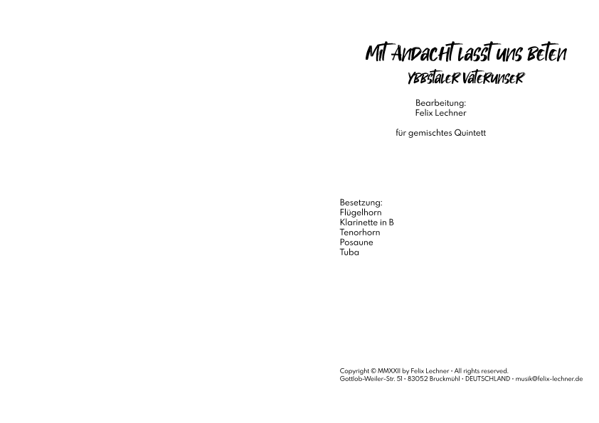 Mit Andacht lasst uns beten (arr. Felix Lechner)