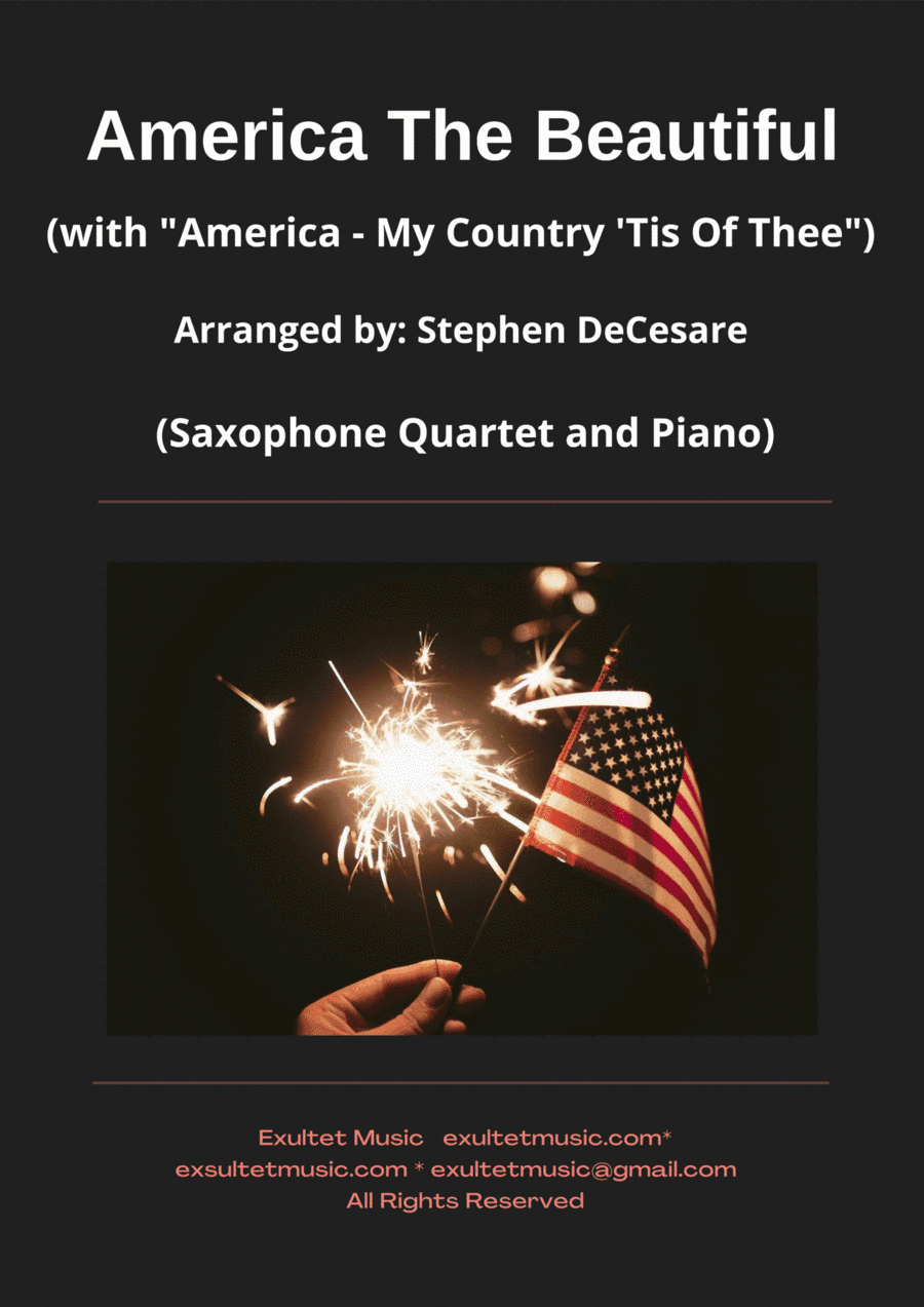 America The Beautiful (with "America - My Country 'Tis Of Thee") (Saxophone Quartet and Piano) (arr. Stephen DeCesare)