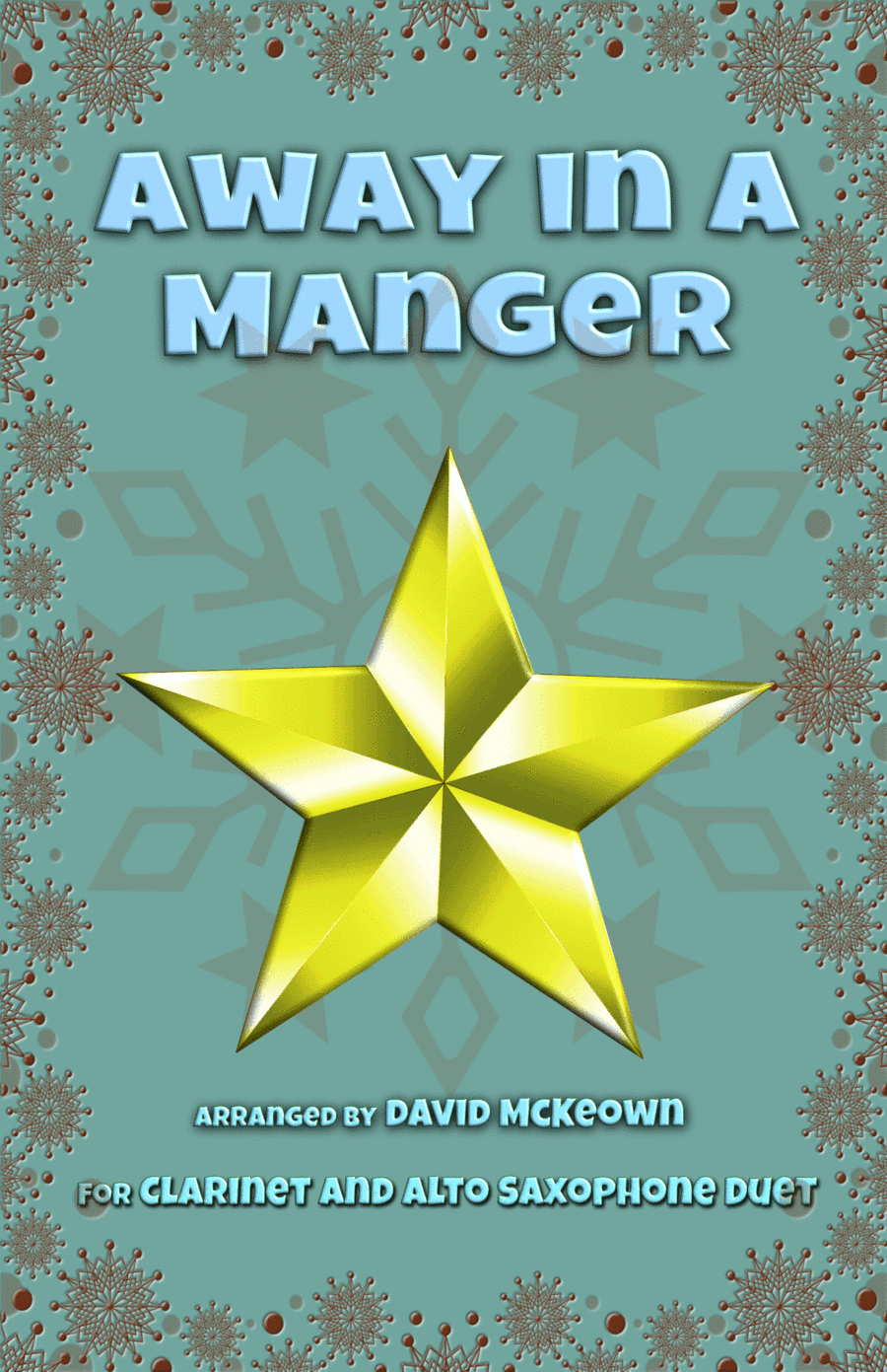 Away in a Manger, Jazz Style, for Clarinet and Alto Saxophone Duet (arr. David McKeown)