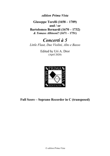 Torelli Recorder Concerti, Transposed Keys (Soprano recorder), Full Score (arr. Uri A. Dror - edition Prima Vista)