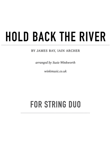 Hold Back The River (arr. Susie Winkworth winkmusic.co.uk)