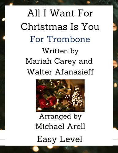 All I Want For Christmas Is You (arr. Michael Arell)