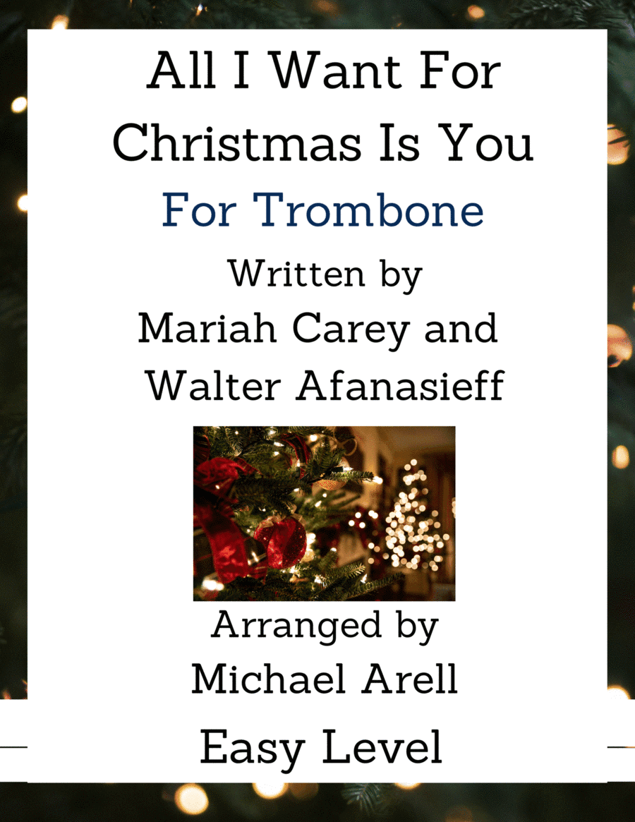 All I Want For Christmas Is You (arr. Michael Arell)