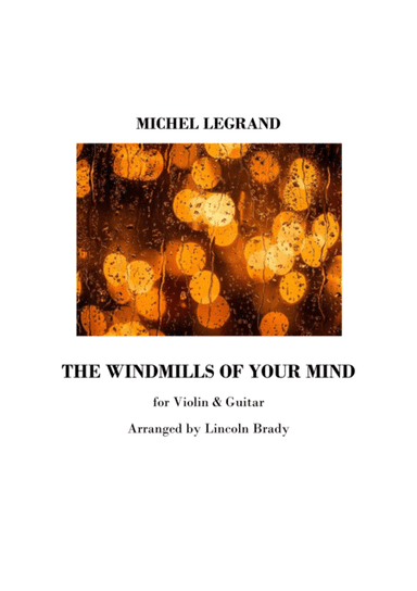 The Windmills Of Your Mind (arr. LINCOLN BRADY)