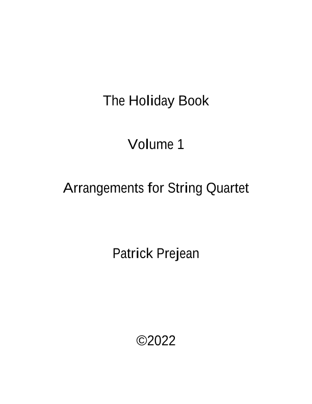 The Holiday Book Volume 1 (arr. Patrick Prejean)