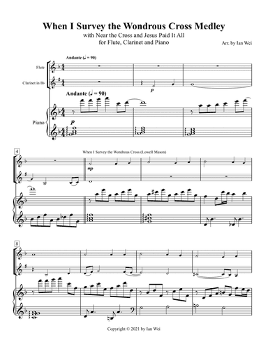 When I Survey the Wondrous Cross Medley for Flute, Clarinet and Piano (arr. Ian Wei)