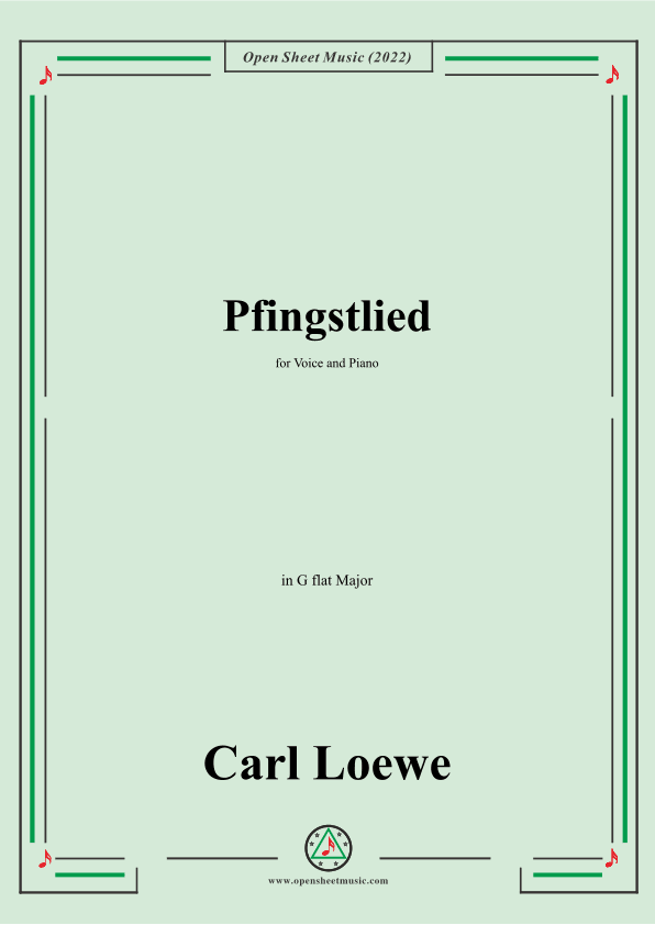 Loewe-Pfingstlied,in G flat Major,for Voice and Piano (arr. OSM Press)