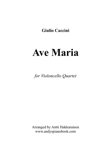 Ave Maria by G. Caccini - Cello Quartet (arr. Antti Hakkarainen)