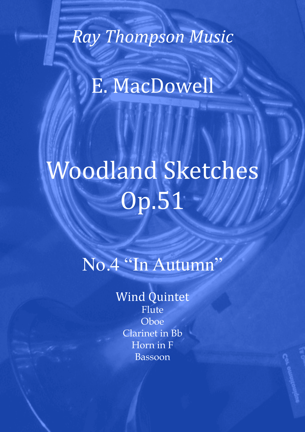 MacDowell: Woodland Sketches Op.51 No.4 "In Autumn" - wind quintet (arr. Ray Thompson)