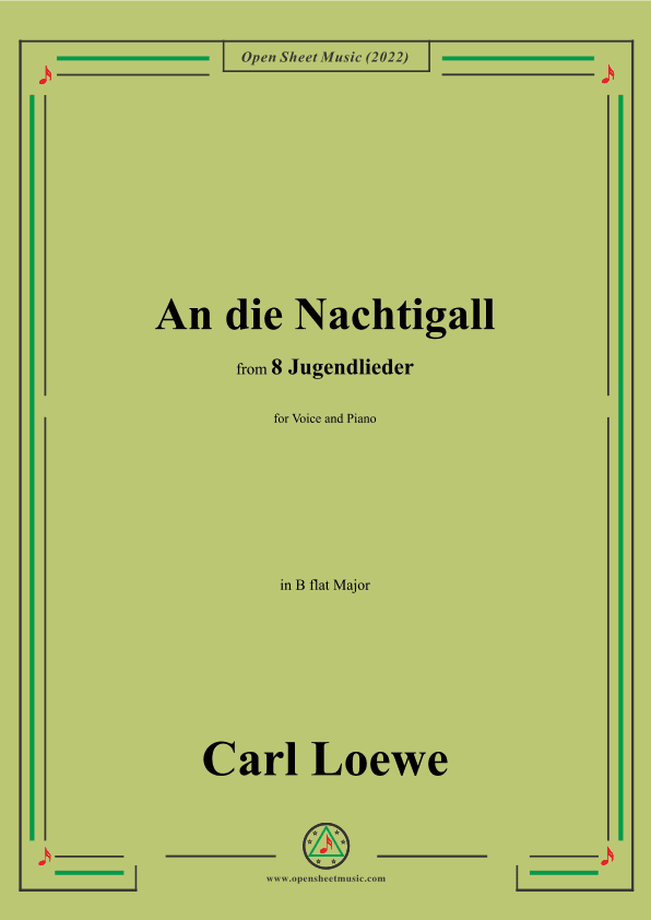 Loewe-An die Nachtigall,in B flat Major,for Voice and Piano (arr. OSM Press)