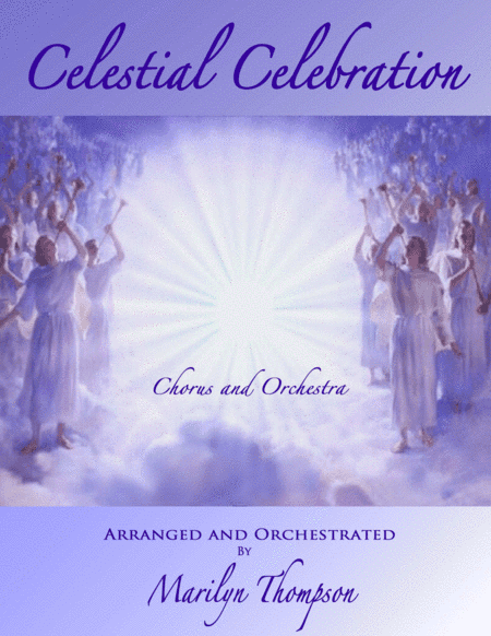 Celestial Celebration--Parts (arr. Marilyn Thompson)