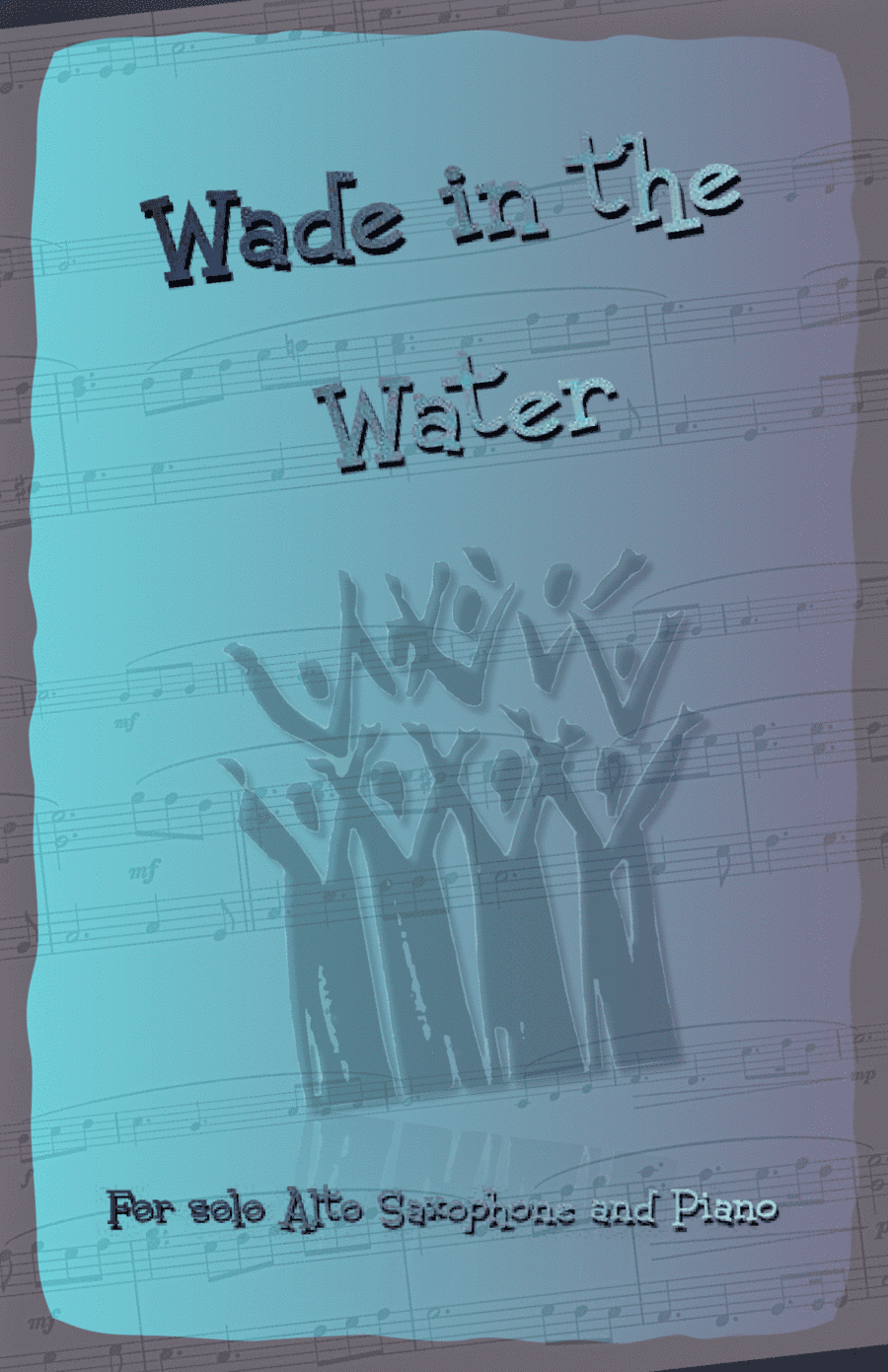 Wade in the Water, Gospel Song for Alto Saxophone and Piano (arr. David McKeown)