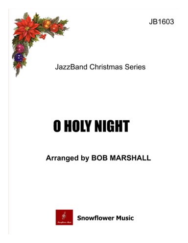 O Holy Night (arr. Bob Marshall)