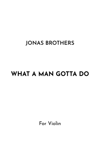 What A Man Gotta Do (arr. Jireh J.)