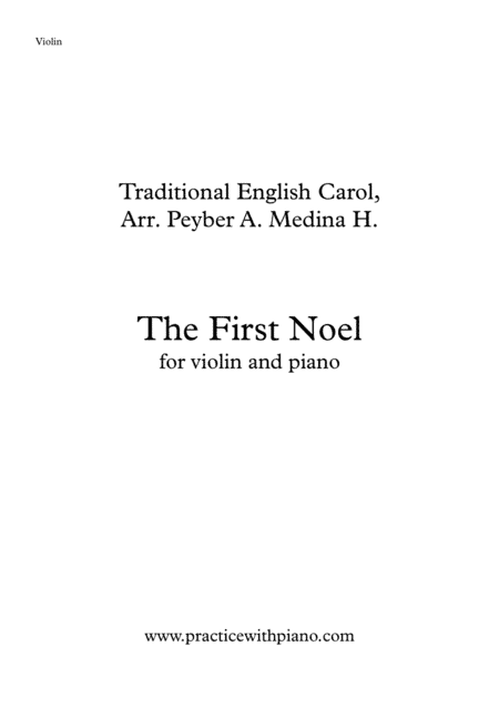 The First Noel, for violin and piano (arr. Peyber A. Medina H.)